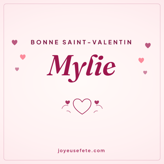 Image carrée « Bonne Saint-Valentin Mylie » pour WhatsApp