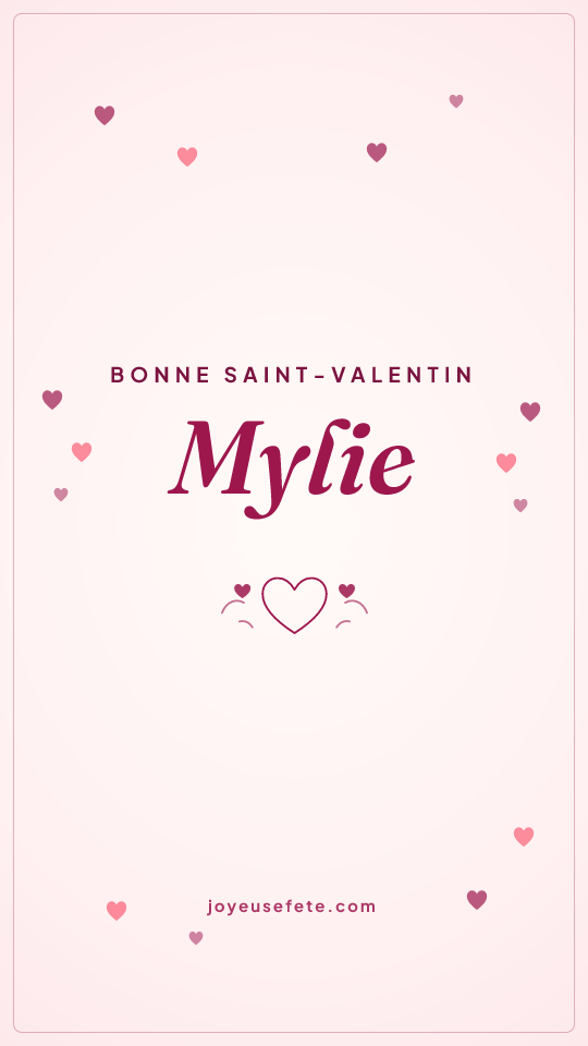 Image « Bonne Saint-Valentin Mylie » au format story