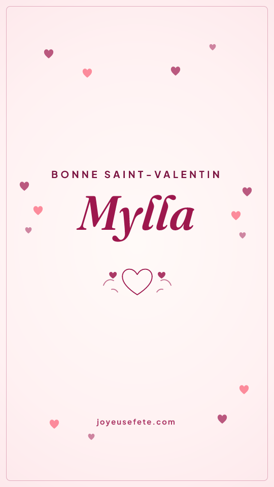 Image « Bonne Saint-Valentin Mylla » au format story