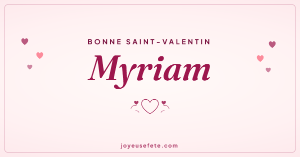 Image « Bonne Saint-Valentin Myriam » au format large