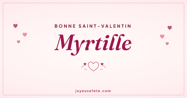 Image « Bonne Saint-Valentin Myrtille » au format large
