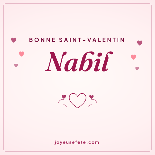 Image carrée « Bonne Saint-Valentin Nabil » pour WhatsApp