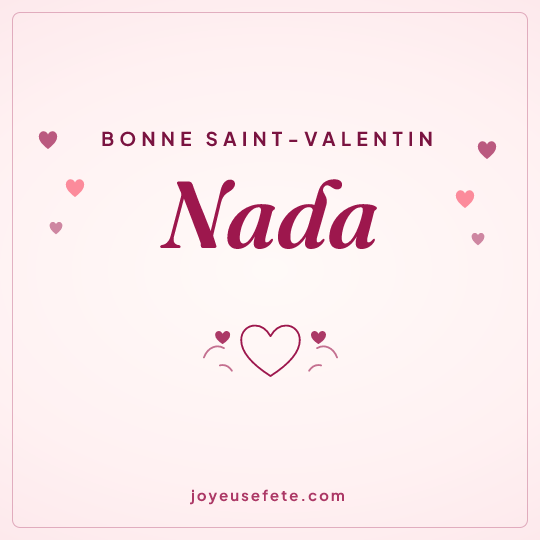 Image carrée « Bonne Saint-Valentin Nada » pour WhatsApp