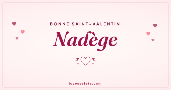 Image « Bonne Saint-Valentin Nadège » au format large