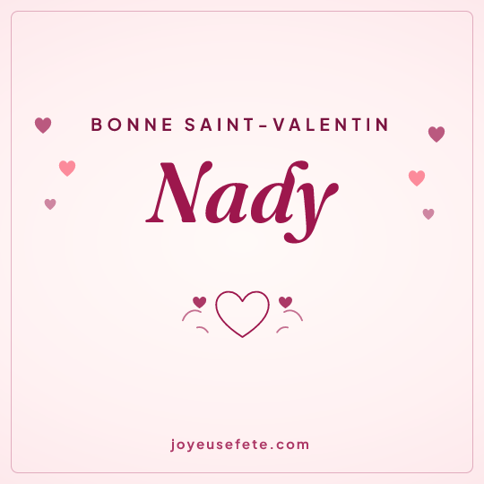 Image carrée « Bonne Saint-Valentin Nady » pour WhatsApp