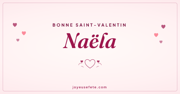 Image « Bonne Saint-Valentin Naëla » au format large