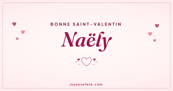 Image « Bonne Saint-Valentin Naëly » au format large
