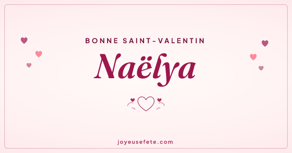 Image « Bonne Saint-Valentin Naëlya » au format large