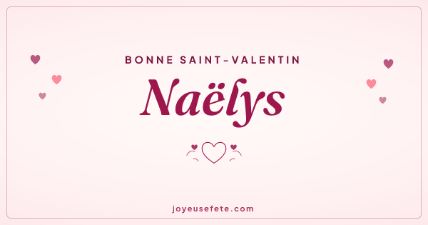 Image « Bonne Saint-Valentin Naëlys » au format large