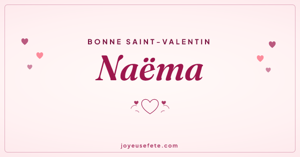 Image « Bonne Saint-Valentin Naëma » au format large