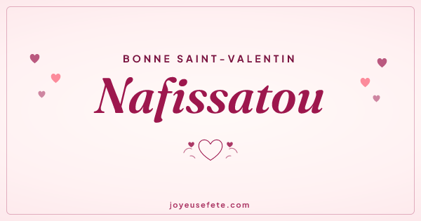Image « Bonne Saint-Valentin Nafissatou » au format large