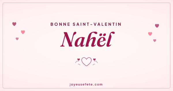 Image « Bonne Saint-Valentin Nahël » au format large