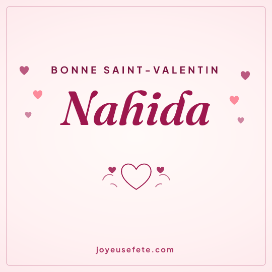 Image carrée « Bonne Saint-Valentin Nahida » pour WhatsApp