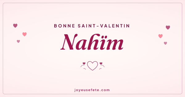 Image « Bonne Saint-Valentin Nahïm » au format large