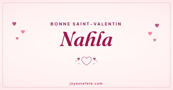 Image « Bonne Saint-Valentin Nahla » au format large