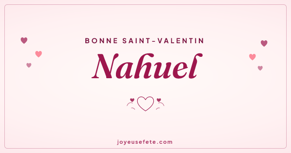 Image « Bonne Saint-Valentin Nahuel » au format large