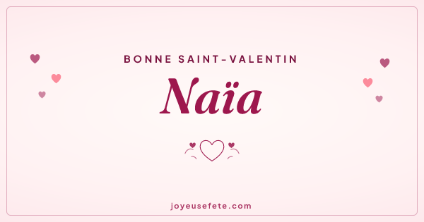 Image « Bonne Saint-Valentin Naïa » au format large