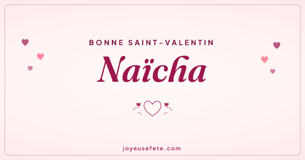 Image « Bonne Saint-Valentin Naïcha » au format large