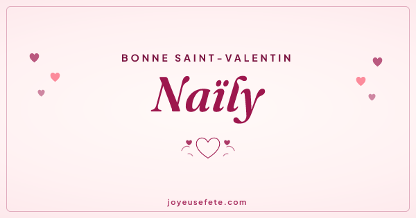 Image « Bonne Saint-Valentin Naïly » au format large