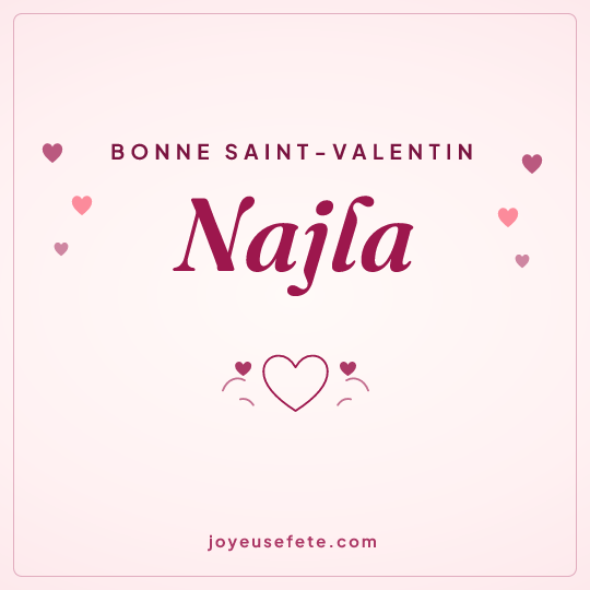 Image carrée « Bonne Saint-Valentin Najla » pour WhatsApp