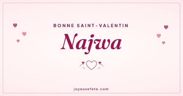 Image « Bonne Saint-Valentin Najwa » au format large