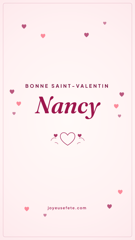 Image « Bonne Saint-Valentin Nancy » au format story