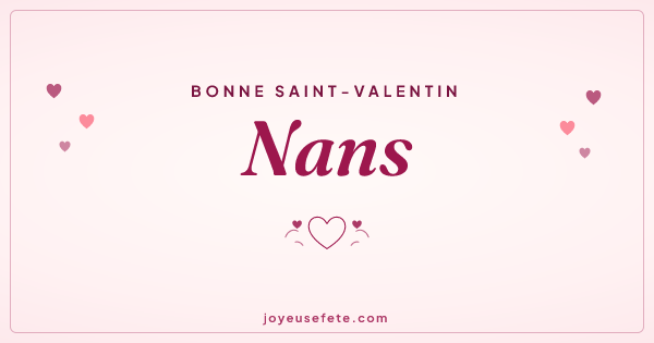 Image « Bonne Saint-Valentin Nans » au format large