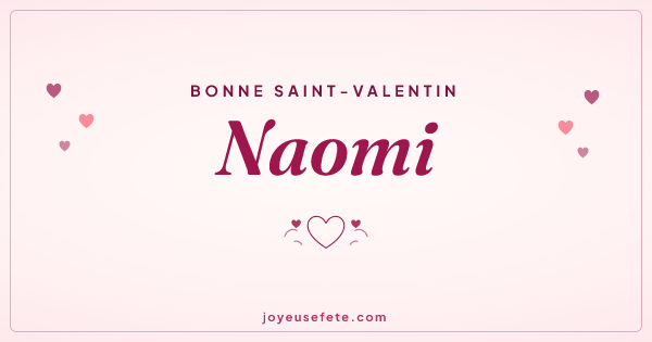 Image « Bonne Saint-Valentin Naomi » au format large