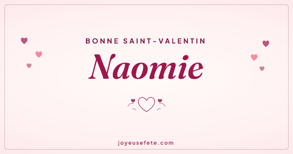 Image « Bonne Saint-Valentin Naomie » au format large