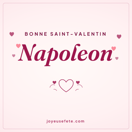 Image carrée « Bonne Saint-Valentin Napoleon » pour WhatsApp