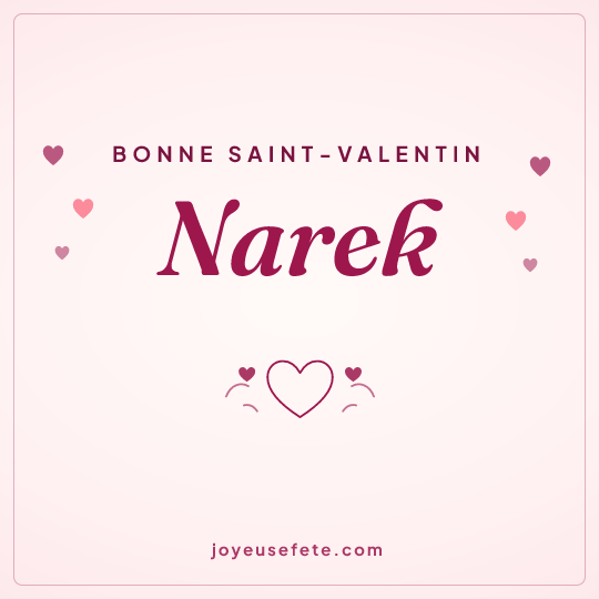 Image carrée « Bonne Saint-Valentin Narek » pour WhatsApp