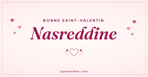 Image « Bonne Saint-Valentin Nasreddine » au format large