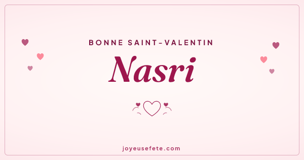 Image « Bonne Saint-Valentin Nasri » au format large