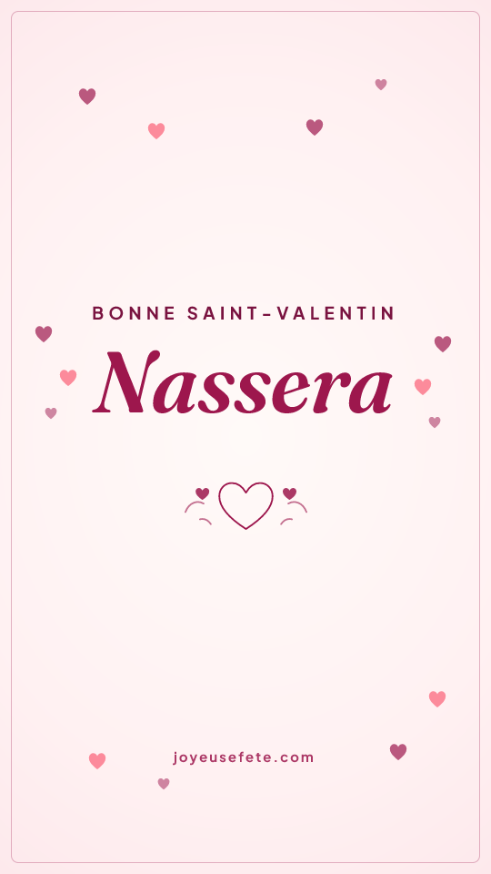 Image « Bonne Saint-Valentin Nassera » au format story