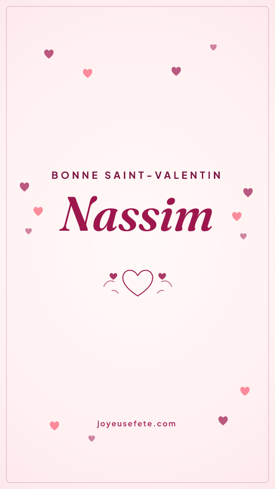 Image « Bonne Saint-Valentin Nassim » au format story