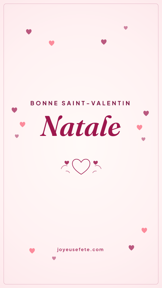Image « Bonne Saint-Valentin Natale » au format story