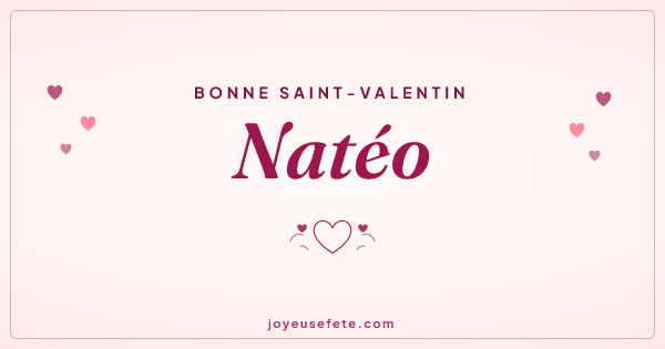 Image « Bonne Saint-Valentin Natéo » au format large