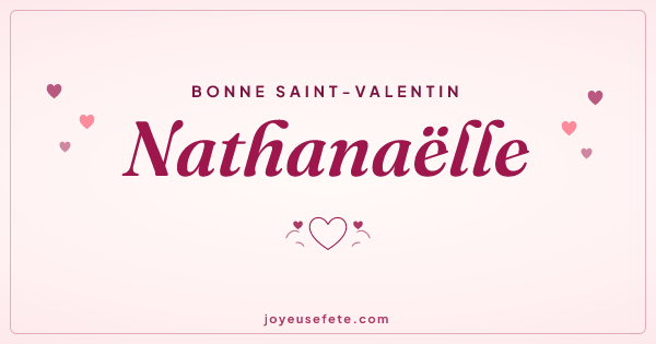 Image « Bonne Saint-Valentin Nathanaëlle » au format large