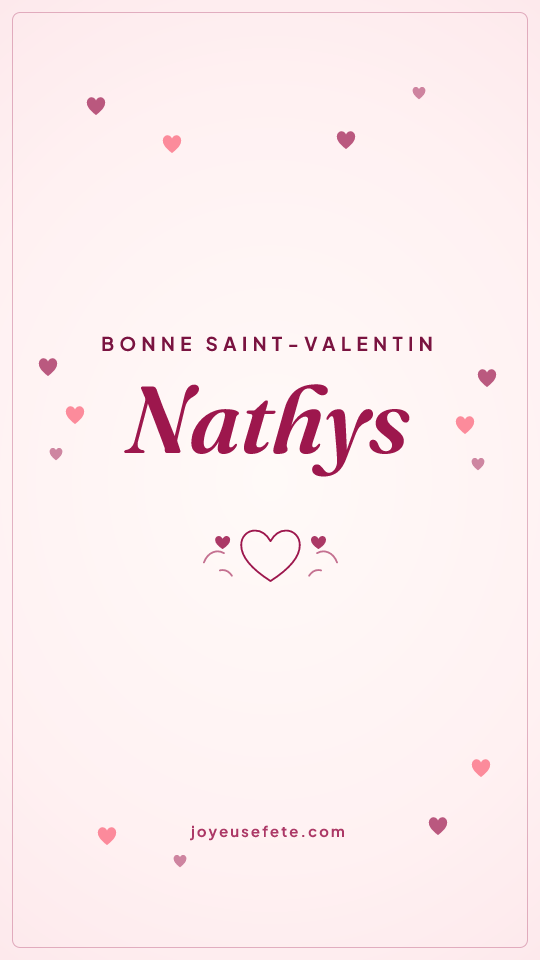 Image « Bonne Saint-Valentin Nathys » au format story