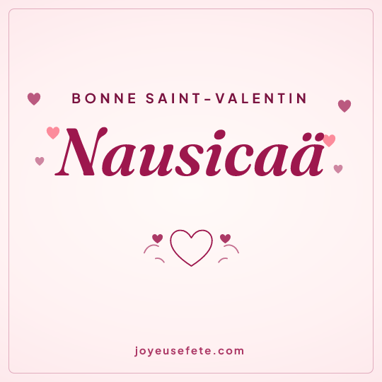 Image carrée « Bonne Saint-Valentin Nausicaä » pour WhatsApp
