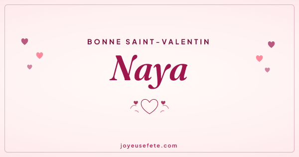 Image « Bonne Saint-Valentin Naya » au format large