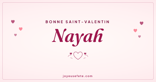Image « Bonne Saint-Valentin Nayah » au format large