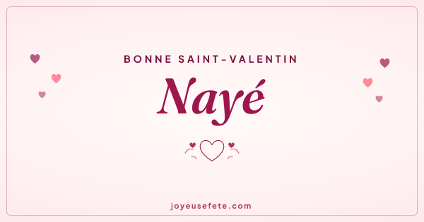 Image « Bonne Saint-Valentin Nayé » au format large