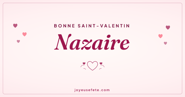 Image « Bonne Saint-Valentin Nazaire » au format large