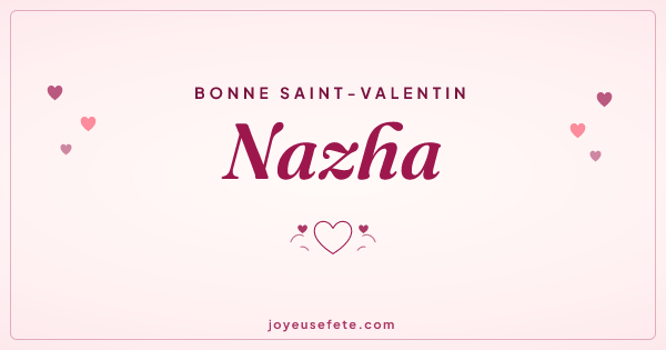 Image « Bonne Saint-Valentin Nazha » au format large