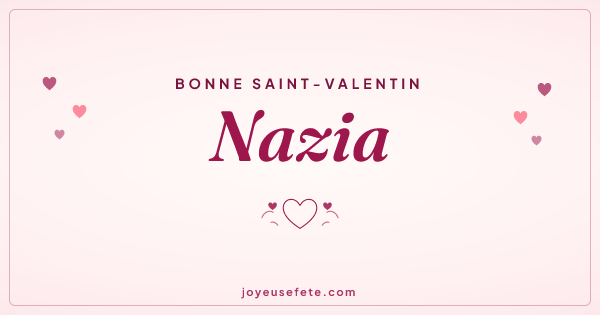 Image « Bonne Saint-Valentin Nazia » au format large