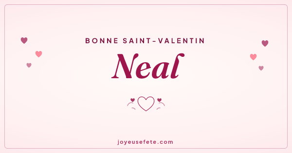 Image « Bonne Saint-Valentin Neal » au format large