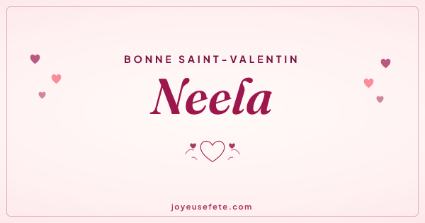 Image « Bonne Saint-Valentin Neela » au format large