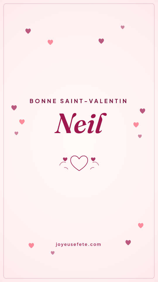 Image « Bonne Saint-Valentin Neil » au format story