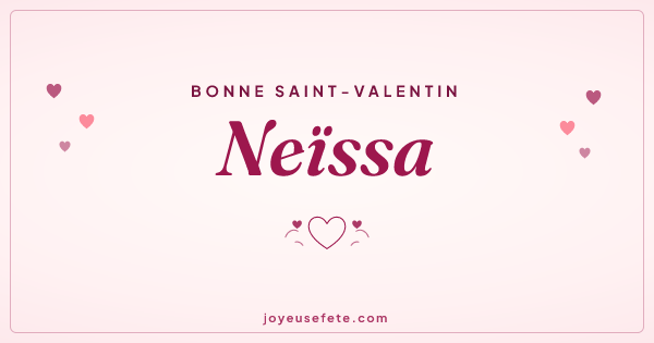 Image « Bonne Saint-Valentin Neïssa » au format large